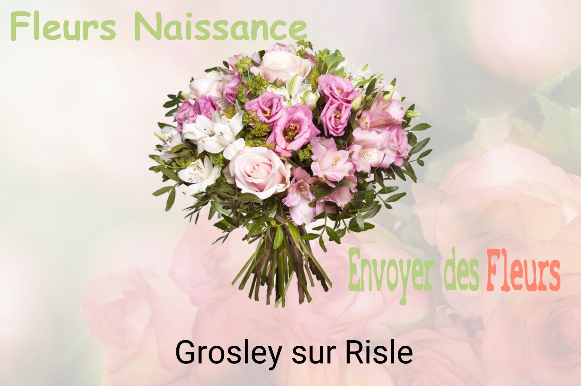 Bouquet de fleurs de naissance livré à Grosley-sur-Risle