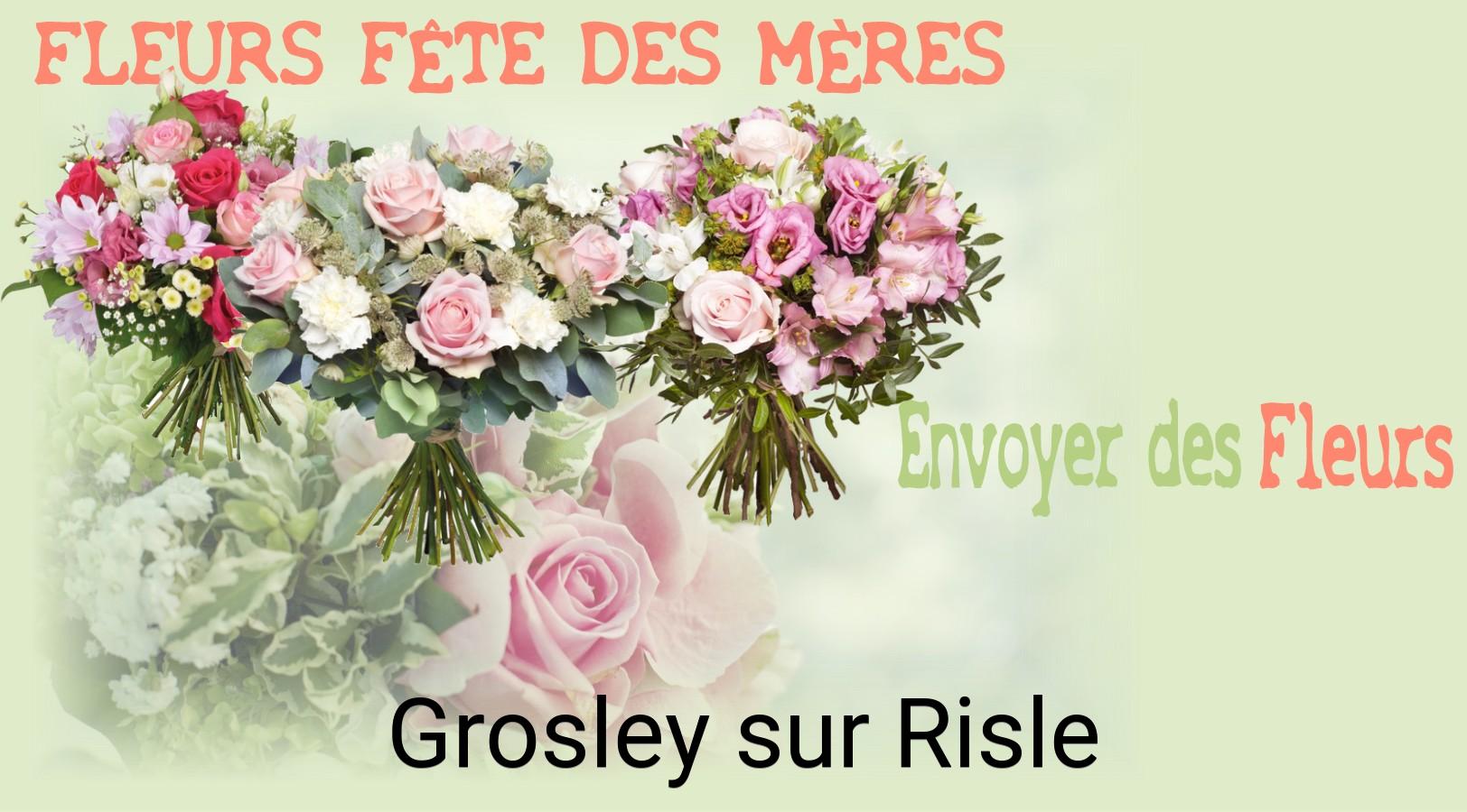 Bouquet de Fête des Mères livré à Grosley-sur-Risle